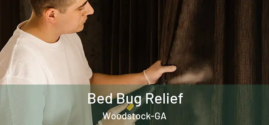 Bed Bug Relief Woodstock-GA